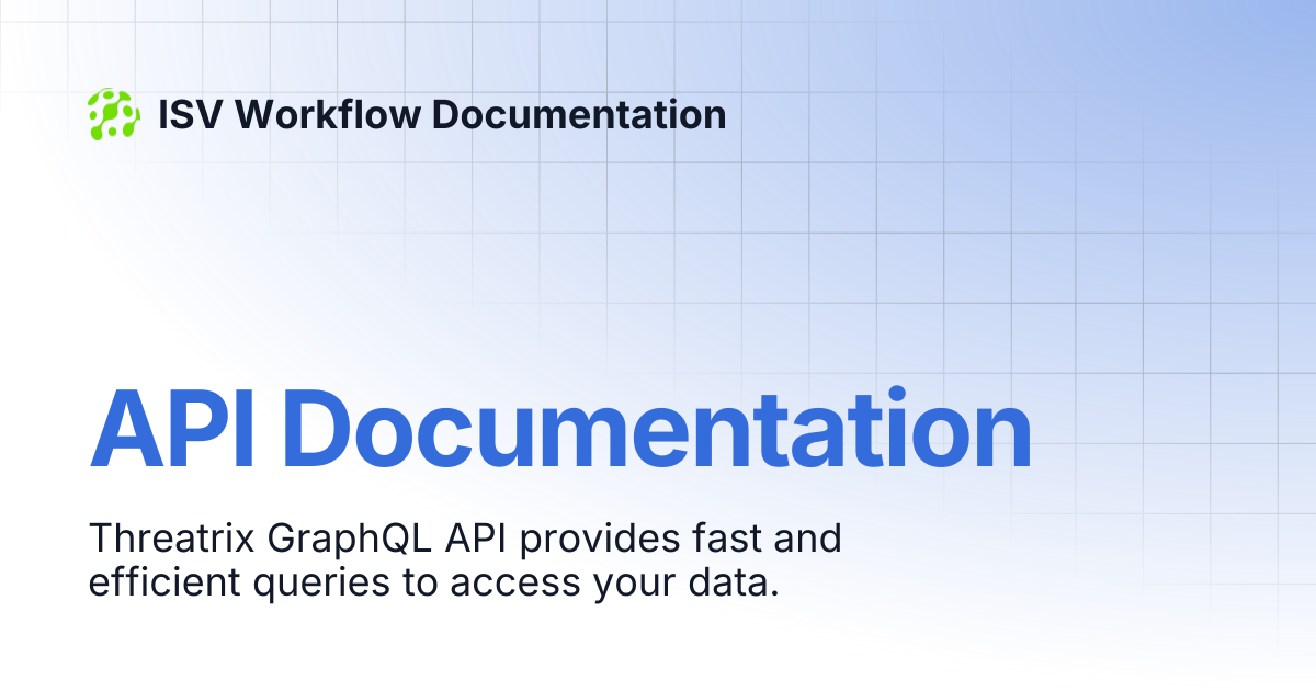 API Documentation | ISV Workflow Documentation